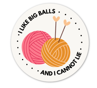 I Like Big Balls Knitting Sticker