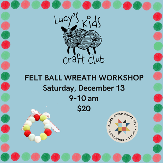 Kids Craft Club: Felt Ball Wreaths!