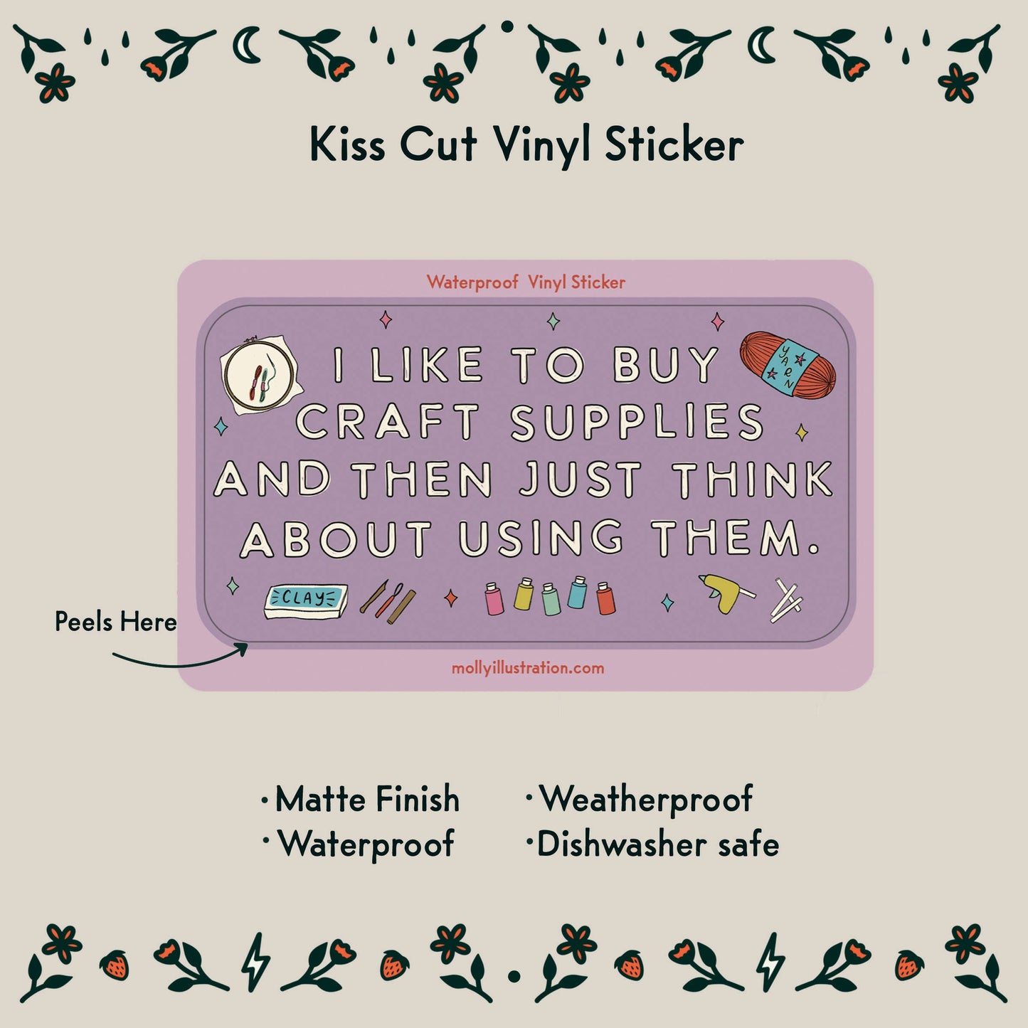 I Like to Buy Craft Supplies Waterproof Vinyl Sticker