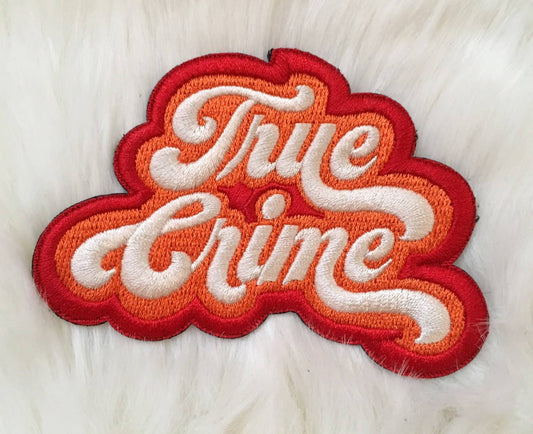True Crime- Iron On Patch